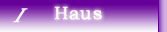 Haus